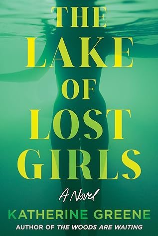 The Lake of Lost Girls