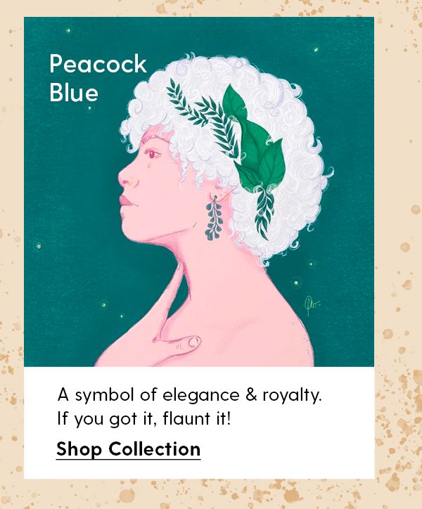 Peacock Blue | A symbol of elegance & royalty. If you got it, flaunt it!| Shop Collection