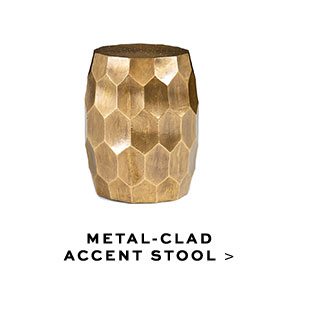 METAL-CLAD ACCENT STOOL >