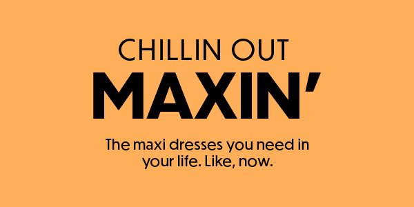 Shop Maxi Dresses