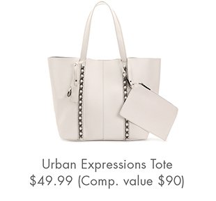 URBAN EXPRESSIONS TOTE $49.99