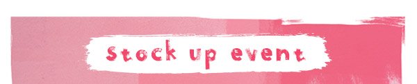 Stock Up Event