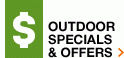 OUTDOOR SPECIALS & OFFERS