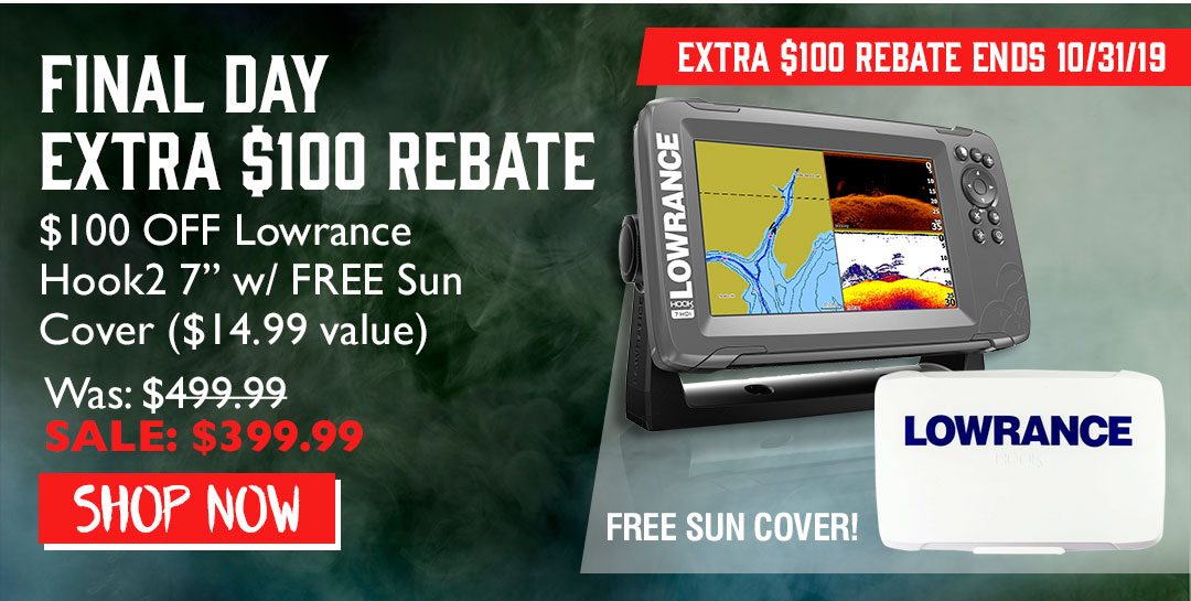 $100 OFF Lowrance Hook2 7" + FREE Sun Cover With Purchase (Additional $100 REBATE ENDS AT MIDNIGHT!)