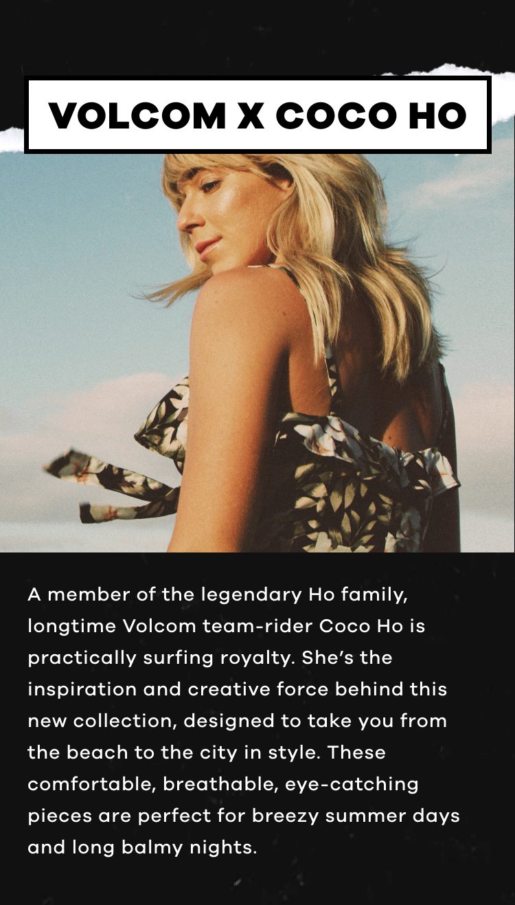 Volcom X Coco Ho