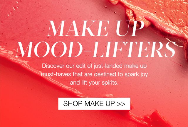 MAKE UP MOOD-LIFTERS 