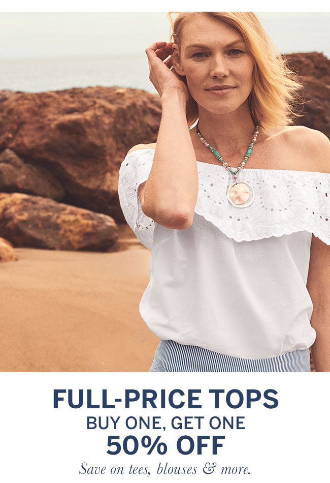 Full-price tops Buy One, Get One 50% Off. Save on tees, blouses & more.