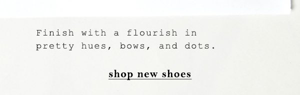 Shop new shoes.