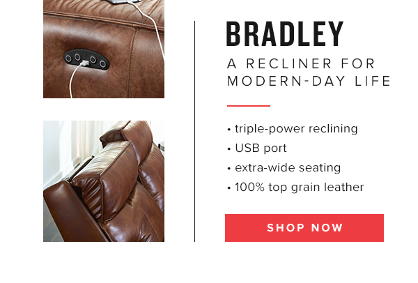 Bradley A Recliner For Modern-Day Life. Shop Now.