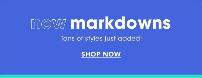 New Markdowns!