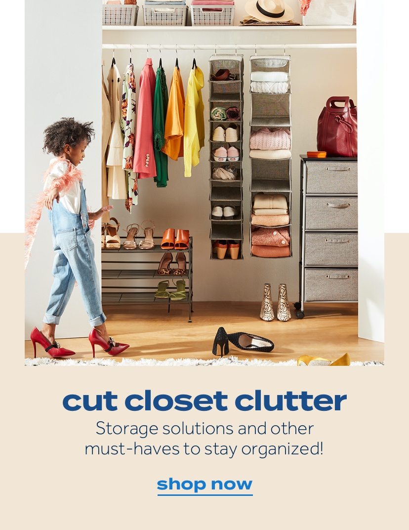 cut closet clutter | Storage solutions and other must-haves to stay organized! | shop now