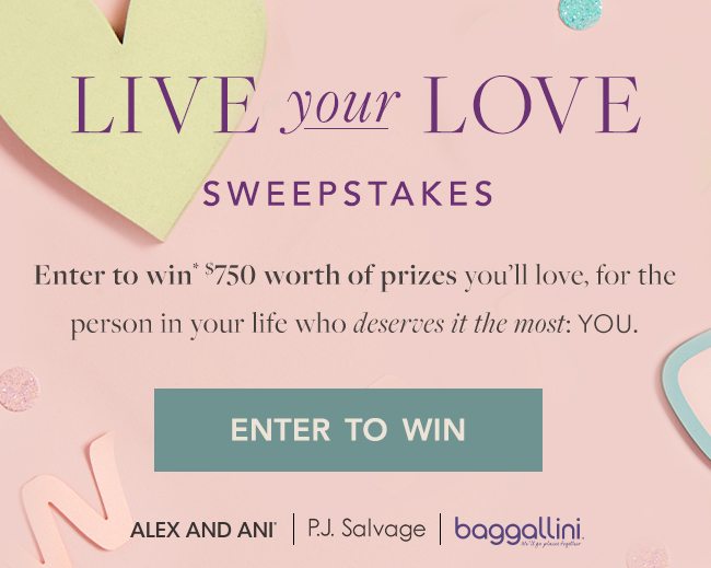 Live Your Love Sweepstakes 2021