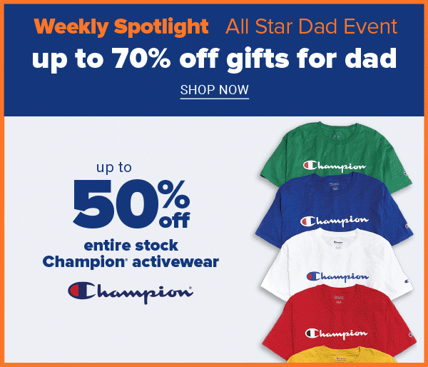 Weekly Spotlight - Up to 70% off gifts for dad. Shop Now.