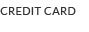 CREDIT CARD