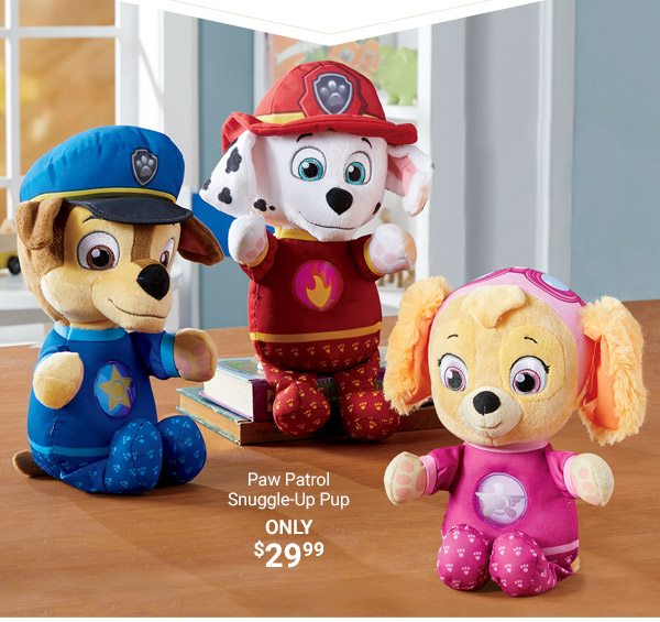 Paw Patrol Snuggle-Up Pup Only $29.99