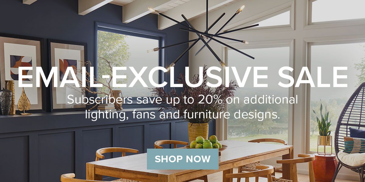 Email-Exclusive Sale. Save up to 20%.