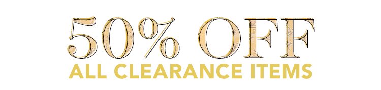 Extra 50% Off All Clearance Items