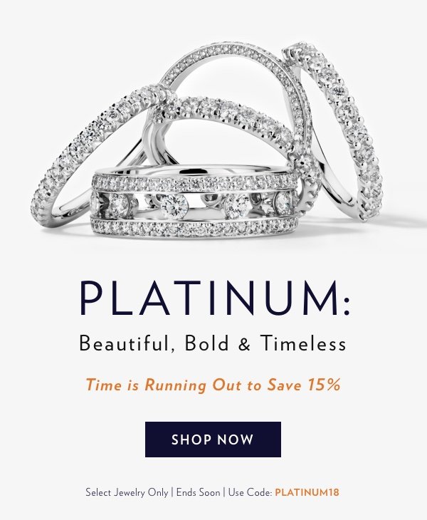 Time Is Running Out To Save 15% On Platinum Jewelry. Shop Now.