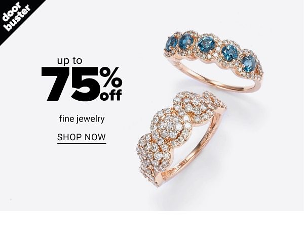 Up to 75% off Fine jewelry - Shop Now