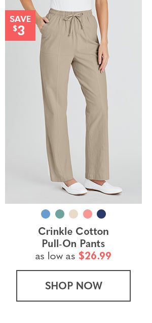Crinkle Cotton Pull-On Pants as low as $26.99