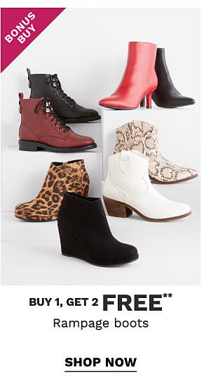 Bonus Buy - Buy 1, get 2 FREE** Rampage Boots. Shop Now.