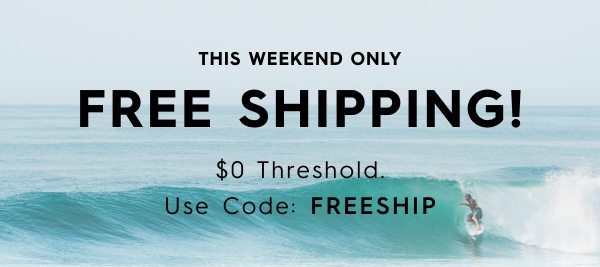 Free Shipping | Use Code: FREESHIP