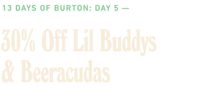 13 Days of Burton: Day 5