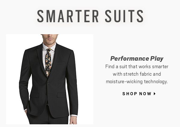 SMARTER SUITS | Performance Play - Shop Now