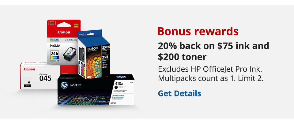 20% Back in Rewards on $75 Ink or $200 Toner