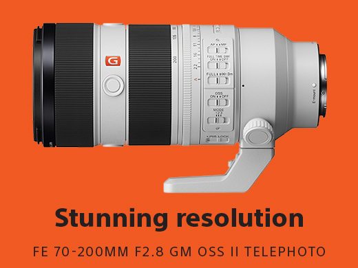 Stunning resolution | FE 70-200MM F2.8 GM OSS II TELEPHOTO