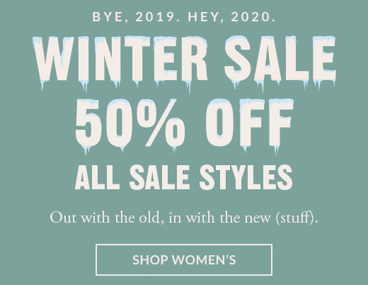 BYE, 2019. HEY, 2020. | SHOP WOMEN'S