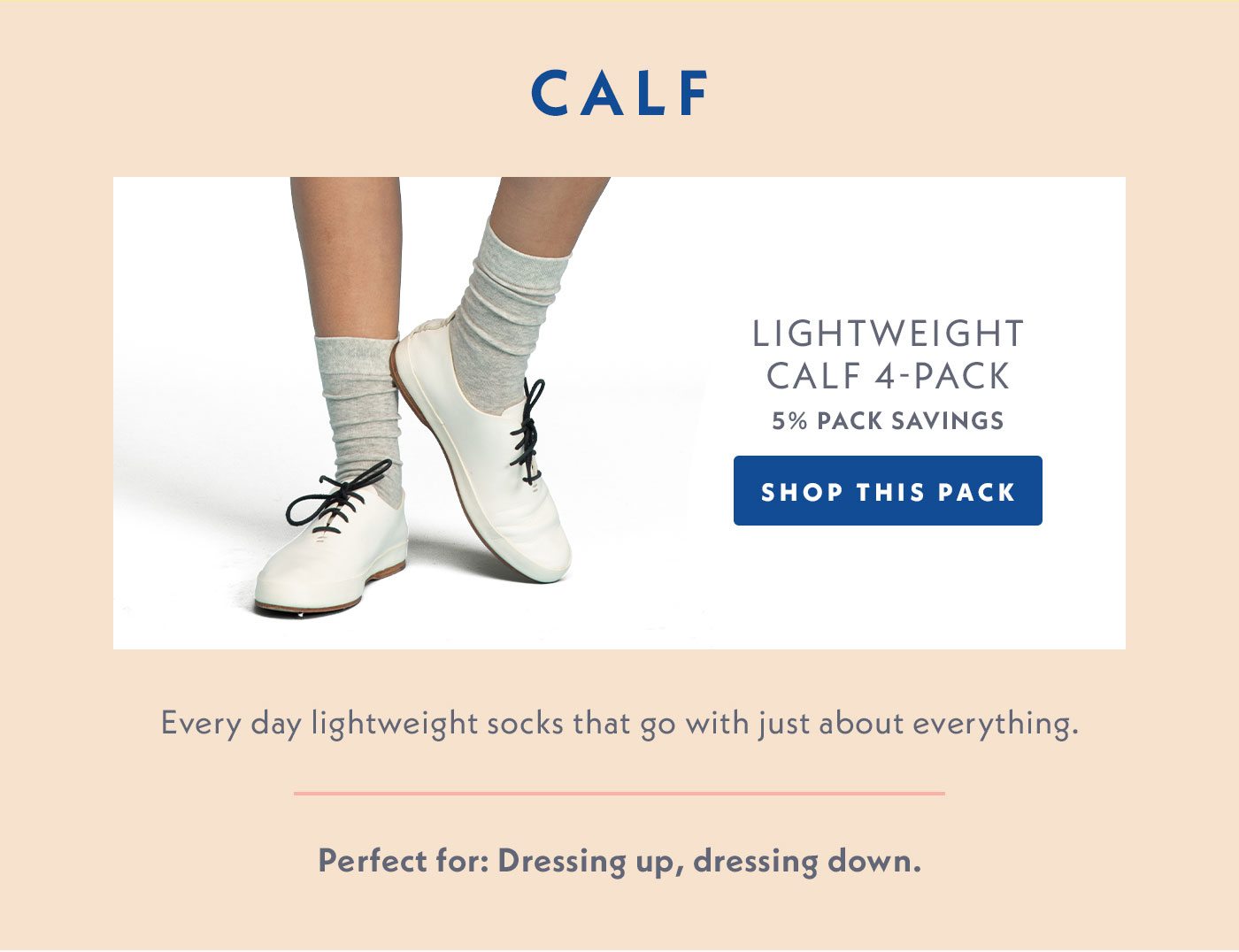 Calf | Shop This Pack