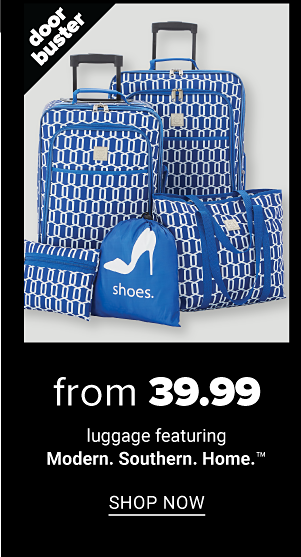 From 39.99 Luggage feat. Modern. Southern. Home. - Shop Now