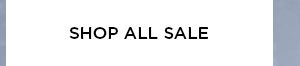 SHOP ALL SALE >