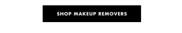 Shop Makeup Removers