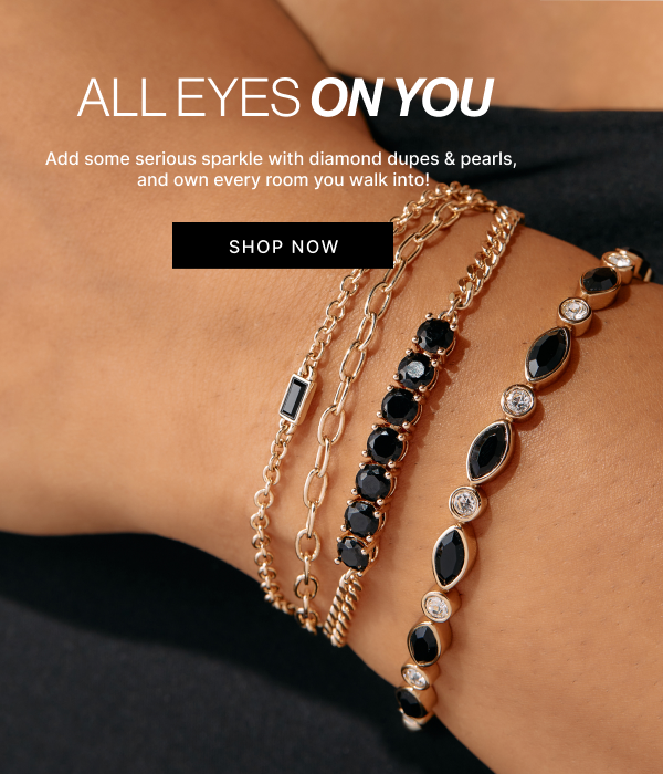 All Eyes on YOU | SHOP NOW