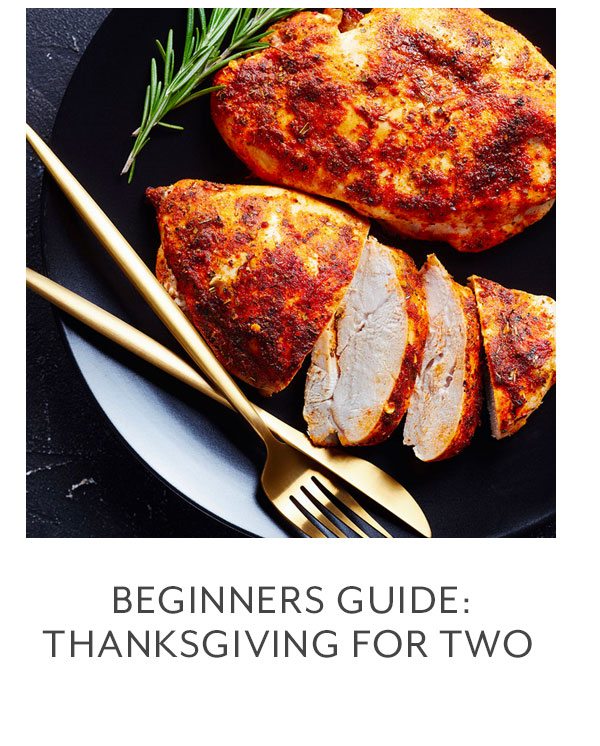 Online Beginners Guide: Thanksgiving for Two Eastern Time