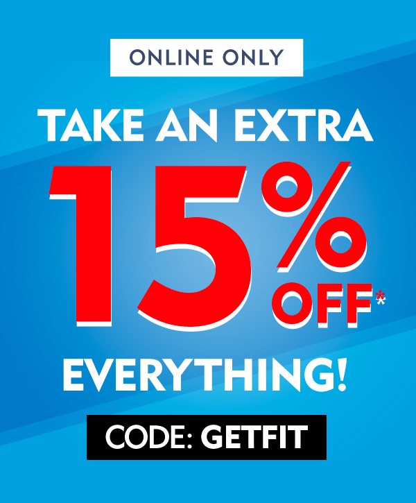 In-store & online take an extra $10 off $59.98 and up. Present in-store coupon to cashier for assistance. Online code: GETFIT.