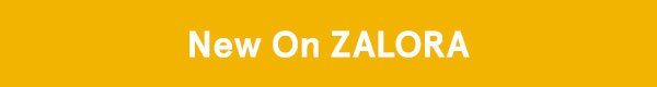 New On ZALORA