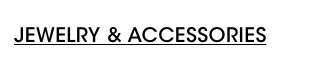 Jewelry & Accessories