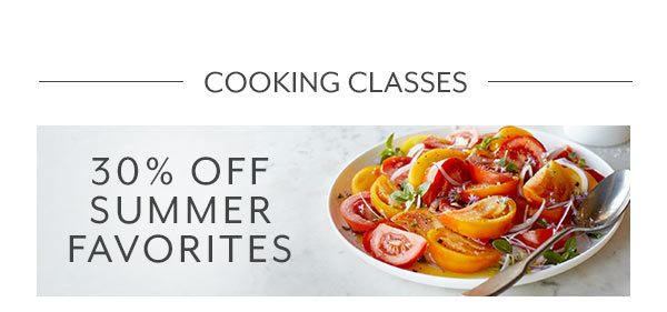 Classes • 30% Off Summer Favorites