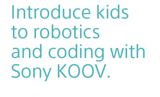 Introduce kids to robotics and coding with Sony KOOV.