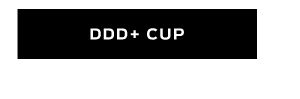 DDD+ Cup >