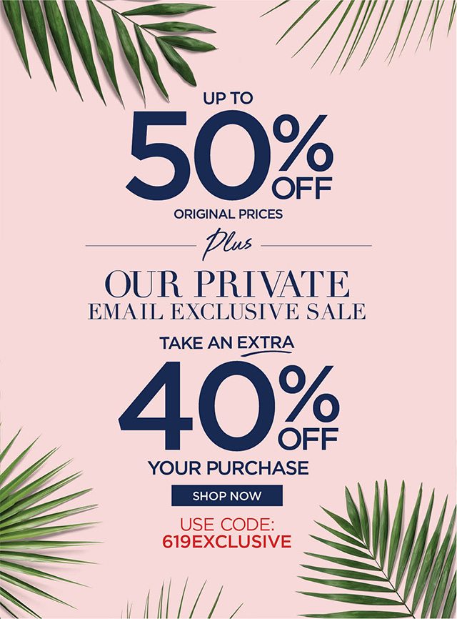 Our Private Email Exclusive Sale