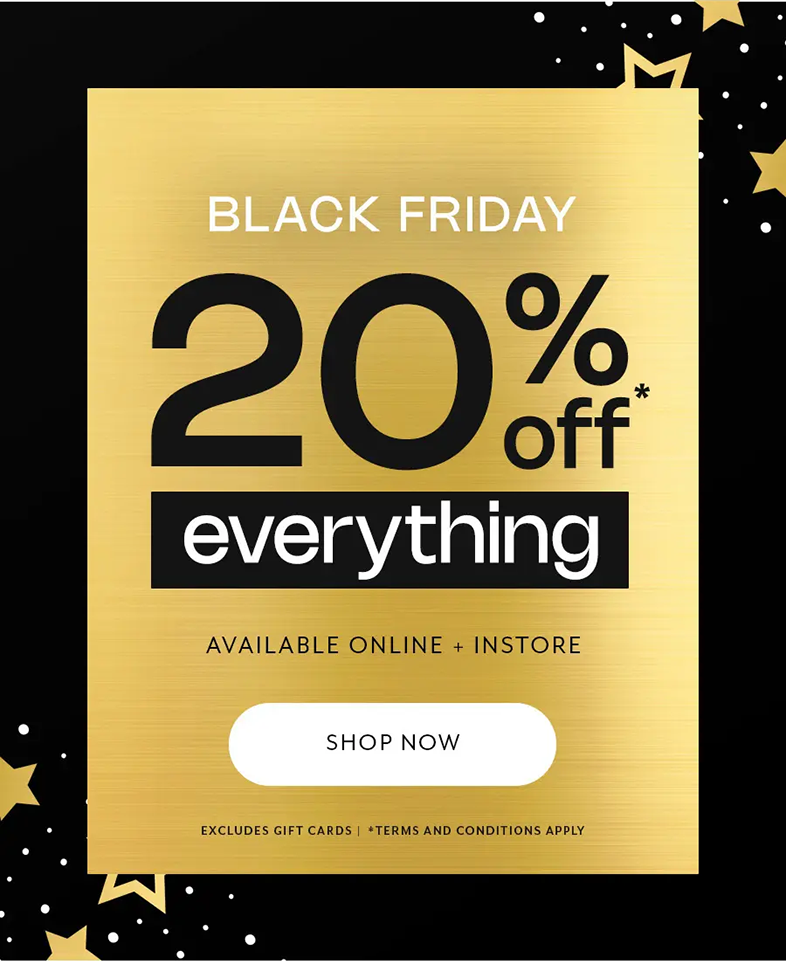 Black Friday 20% off everything 