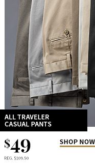 All Traveler Casual Pants - $49, Regular $109.50 - Shop Now
