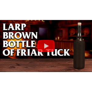 LARP Brown Bottle of Friar Tuck