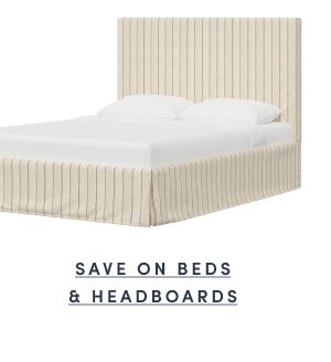 Save on Beds and Headboards