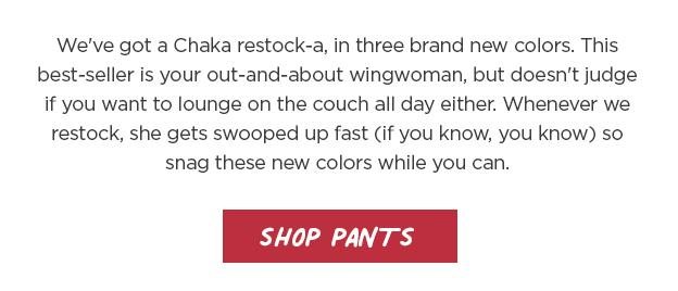 Chaka Wide Leg Pants in 3 New Colors