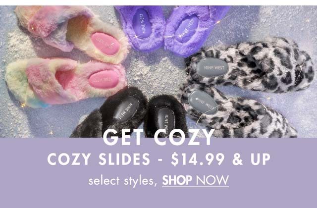 $14.99 & Up Cozy Slides